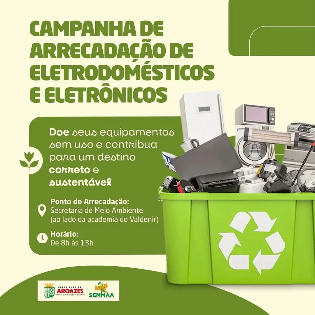 Secretaria de Meio Ambiente de Aroazes promove campanha para arrecadar eletrônicos e eletrodomésticos sem uso